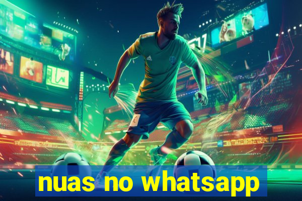 nuas no whatsapp